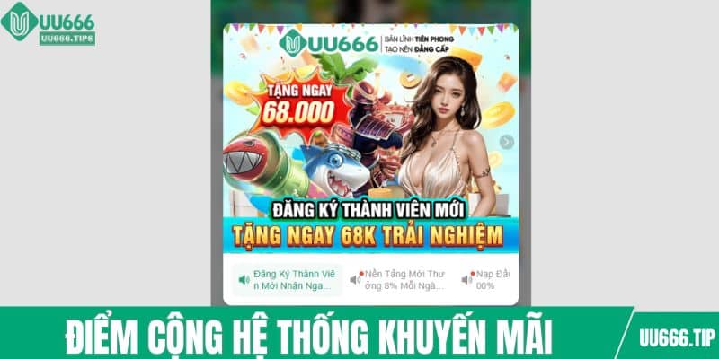 Điểm cộng của ưu đãi UU666