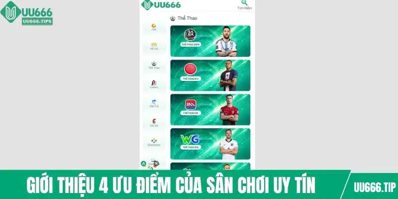 Giới thiệu 4 ưu điểm của sân chơi uy tín