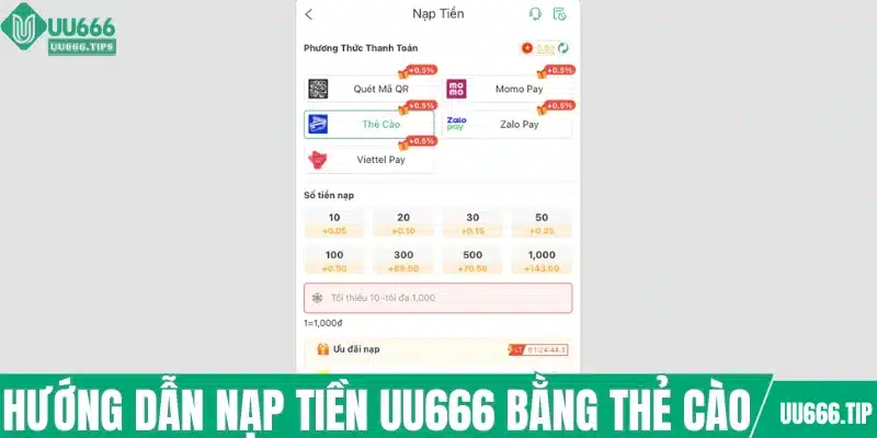 Hướng dẫn nạp tiền UU666 bằng thẻ cào