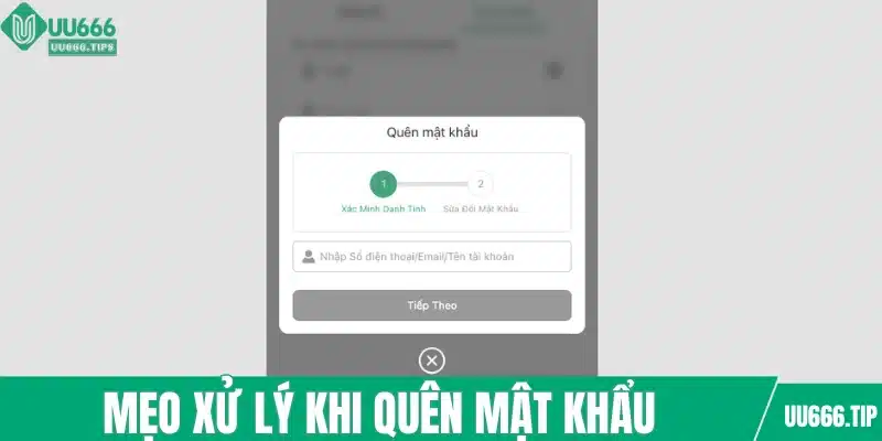 Mẹo xử lý khi quên mật khẩu