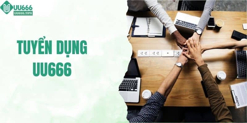 Tuyển dụng UU666