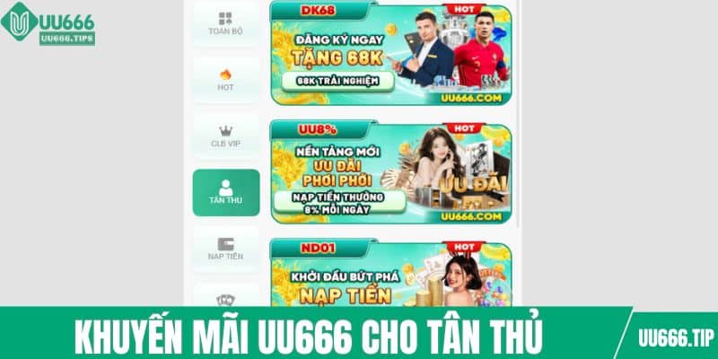Ưu đãi cho tân thủ